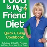 خرید و دانلود نسخه کامل کتاب زبان اصلی The Food Is My Friend Diet Quick & Easy Cookbook: Delicious & Healthy Recipes to Enjoy Over and Over Again | دانلود کتاب خارجی