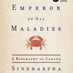 خرید و دانلود نسخه کامل کتاب زبان اصلی The Emperor of All Maladies: A Biography of Cancer Kindle Edition | دانلود کتاب خارجی