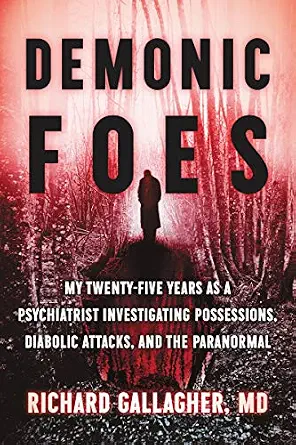 خرید و دانلود نسخه کامل کتاب زبان اصلی Demonic Foes: My Twenty-Five Years as a Psychiatrist Investigating Possessions, Diabolic Attacks, and the Paranormal PDF | دانلود کتاب خارجی_6ab0f2e555d0b.webp خرید و دانلود نسخه کامل کتاب زبان اصلی Demonic Foes: My Twenty-Five Years as a Psychiatrist Investigating Possessions, Diabolic Attacks, and the Paranormal PDF | دانلود کتاب خارجی