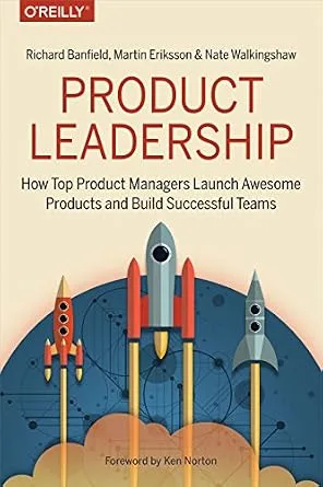 خرید و دانلود نسخه کامل کتاب زبان اصلی Product Leadership: How Top Product Managers Launch Awesome Products and Build Successful Teams PDF | دانلود کتاب خارجی_6a9bf0a2a34e5.jpeg خرید و دانلود نسخه کامل کتاب زبان اصلی Product Leadership: How Top Product Managers Launch Awesome Products and Build Successful Teams PDF | دانلود کتاب خارجی