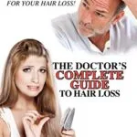 خرید و دانلود نسخه کامل کتاب زبان اصلی The Doctor’s Complete Guide to Hair Loss [Print Replica] Kindle Edition PDF | دانلود کتاب خارجی
