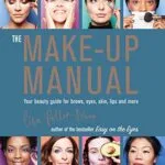 خرید و دانلود نسخه کامل کتاب زبان اصلی The Make-up Manual: Your beauty guide for brows, eyes, skin, lips and more Kindle Edition PDF | دانلود کتاب خارجی