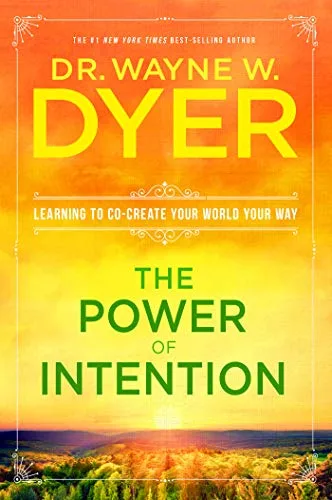 خرید و دانلود نسخه کامل کتاب زبان اصلی The Power of Intention: Learning to Co-Create Your World Your Way Kindle Edition PDF | دانلود کتاب خارجی_6ab1d2a5e2a29.jpeg خرید و دانلود نسخه کامل کتاب زبان اصلی The Power of Intention: Learning to Co-Create Your World Your Way Kindle Edition PDF | دانلود کتاب خارجی