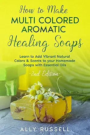 خرید و دانلود نسخه کامل کتاب زبان اصلی How to Make Multi Colored Aromatic Healing Soaps: Learn to Add Vibrant, Natural Colors & Scents to your Homemade Soaps with Essential Oils – 2nd Edition PDF | دانلود کتاب خارجی_6aaf58e92b141.webp خرید و دانلود نسخه کامل کتاب زبان اصلی How to Make Multi Colored Aromatic Healing Soaps: Learn to Add Vibrant, Natural Colors & Scents to your Homemade Soaps with Essential Oils – 2nd Edition PDF | دانلود کتاب خارجی