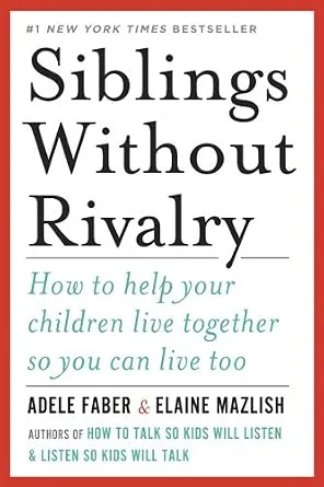 خرید و دانلود نسخه کامل کتاب زبان اصلی Siblings Without Rivalry: How to Help Your Children Live Together So You Can Live Too PDF | دانلود کتاب خارجی_6ab0f71bc32c3.jpeg خرید و دانلود نسخه کامل کتاب زبان اصلی Siblings Without Rivalry: How to Help Your Children Live Together So You Can Live Too PDF | دانلود کتاب خارجی