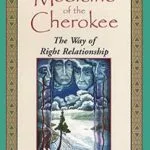خرید و دانلود نسخه کامل کتاب زبان اصلی Medicine of the Cherokee: The Way of Right Relationship (Folk Wisdom) PDF | دانلود کتاب خارجی