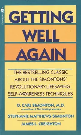 خرید و دانلود نسخه کامل کتاب زبان اصلی Getting Well Again: The Bestselling Classic About the Simontons’ Revolutionary Lifesaving Self- Awareness Techniques PDF | دانلود کتاب خارجی_6aaa228baa4af.webp خرید و دانلود نسخه کامل کتاب زبان اصلی Getting Well Again: The Bestselling Classic About the Simontons’ Revolutionary Lifesaving Self- Awareness Techniques PDF | دانلود کتاب خارجی
