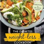 خرید و دانلود نسخه کامل کتاب زبان اصلی The Diabetes Weight-Loss Cookbook: A life-changing diet to prevent and reverse type 2 diabetes | دانلود کتاب خارجی