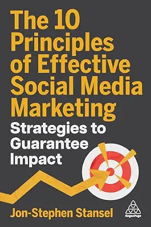 خرید و دانلود نسخه کامل کتاب زبان اصلی The 10 Principles of Effective Social Media Marketing: Strategies to Guarantee Impact PDF | دانلود کتاب خارجی_6a9cc4b056441.webp خرید و دانلود نسخه کامل کتاب زبان اصلی The 10 Principles of Effective Social Media Marketing: Strategies to Guarantee Impact PDF | دانلود کتاب خارجی