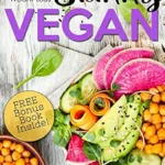 خرید و دانلود نسخه کامل کتاب زبان اصلی The Skinny Vegan Cookbook: Plant Based Diet Cookbook with Quick and Easy Recipes | دانلود کتاب خارجی