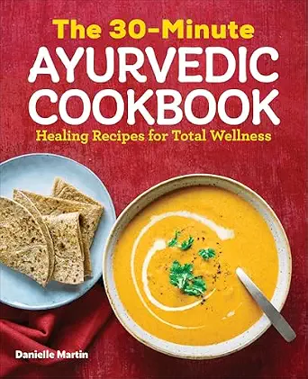 خرید و دانلود نسخه کامل کتاب زبان اصلی The 30-Minute Ayurvedic Cookbook: Healing Recipes for Total Wellness PDF | دانلود کتاب خارجی_6aaa1715646e7.webp خرید و دانلود نسخه کامل کتاب زبان اصلی The 30-Minute Ayurvedic Cookbook: Healing Recipes for Total Wellness PDF | دانلود کتاب خارجی