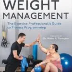 خرید و دانلود نسخه کامل کتاب زبان اصلی Obesity and Weight Management: The Exercise Professional’s Guide to Fitness Programming | دانلود کتاب خارجی