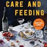 خرید و دانلود نسخه کامل کتاب زبان اصلی Care and Feeding: A Memoir PDF | دانلود کتاب خارجی