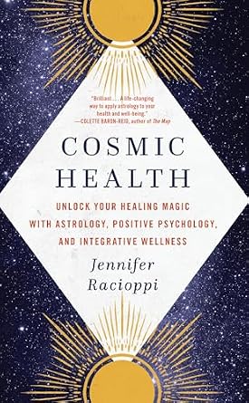 خرید و دانلود نسخه کامل کتاب زبان اصلی Cosmic Health: Unlock Your Healing Magic with Astrology, Positive Psychology, and Integrative Wellness PDF | دانلود کتاب خارجی_6aaa249da2132.jpeg خرید و دانلود نسخه کامل کتاب زبان اصلی Cosmic Health: Unlock Your Healing Magic with Astrology, Positive Psychology, and Integrative Wellness PDF | دانلود کتاب خارجی