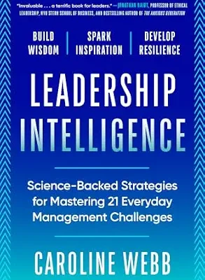 خرید و دانلود نسخه کامل کتاب زبان اصلی Leadership Intelligence: Science-Backed Strategies for Mastering 21 Everyday Management Challenges PDF | دانلود کتاب خارجی