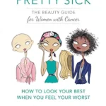 خرید و دانلود نسخه کامل کتاب زبان اصلی Pretty Sick: The Beauty Guide for Women with Cancer PDF | دانلود کتاب خارجی
