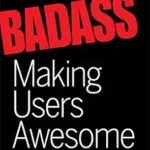 خرید و دانلود نسخه کامل کتاب زبان اصلی Badass: Making Users Awesome PDF | دانلود کتاب خارجی