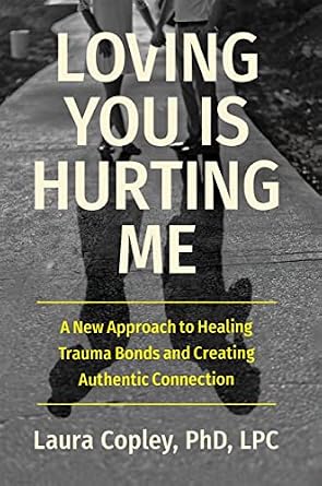 خرید و دانلود نسخه کامل کتاب زبان اصلی Loving You Is Hurting Me: A New Approach to Healing Trauma Bonds and Creating Authentic Connection PDF | دانلود کتاب خارجی_6ab308e6eef9a.jpeg خرید و دانلود نسخه کامل کتاب زبان اصلی Loving You Is Hurting Me: A New Approach to Healing Trauma Bonds and Creating Authentic Connection PDF | دانلود کتاب خارجی