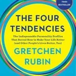 خرید و دانلود نسخه کامل کتاب زبان اصلی The Four Tendencies: The Indispensable Personality Profiles That Reveal How to Make Your Life Better (and Other People’s Lives Better, Too) PDF | دانلود کتاب خارجی