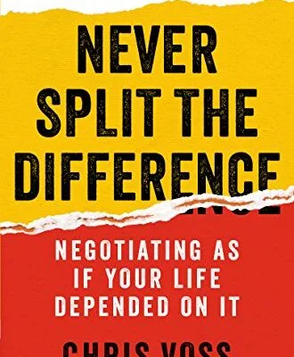خرید و دانلود نسخه کامل کتاب زبان اصلی Never Split the Difference: Negotiating As If Your Life Depended On It Kindle Edition PDF | دانلود کتاب خارجی
