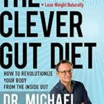 خرید و دانلود نسخه کامل کتاب زبان اصلی The Clever Gut Diet: How to Revolutionize Your Body from the Inside Out | دانلود کتاب خارجی