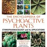 خرید و دانلود نسخه کامل کتاب زبان اصلی The Encyclopedia of Psychoactive Plants: Ethnopharmacology and Its Applications 1st Edition PDF | دانلود کتاب خارجی