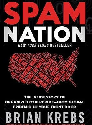 خرید و دانلود نسخه کامل کتاب زبان اصلی Spam Nation: The Inside Story of Organized Cybercrime—from Global Epidemic to Your Front Door PDF | دانلود کتاب خارجی