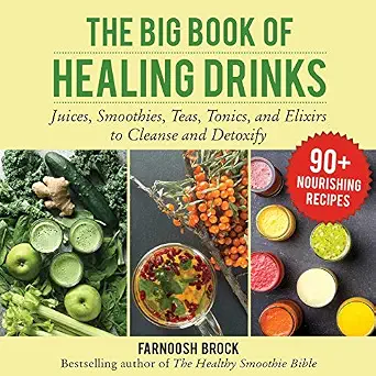 خرید و دانلود نسخه کامل کتاب زبان اصلی The Big Book of Healing Drinks: Juices, Smoothies, Teas, Tonics, and Elixirs to Cleanse and Detoxify | دانلود کتاب خارجی_6ab93453c3272.webp خرید و دانلود نسخه کامل کتاب زبان اصلی The Big Book of Healing Drinks: Juices, Smoothies, Teas, Tonics, and Elixirs to Cleanse and Detoxify | دانلود کتاب خارجی