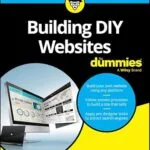 خرید و دانلود نسخه کامل کتاب زبان اصلی Building DIY Websites For Dummies PDF | دانلود کتاب خارجی