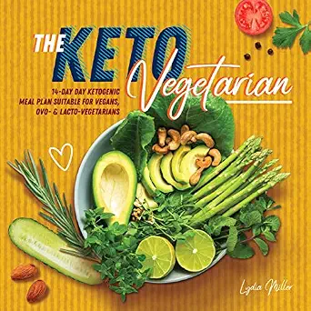 خرید و دانلود نسخه کامل کتاب زبان اصلی The Keto Vegetarian: 14-Day Ketogenic Meal Plan Suitable for Vegans, Ovo- & Lacto-Vegetarians (The Carbless Cook Book 3) | دانلود کتاب خارجی