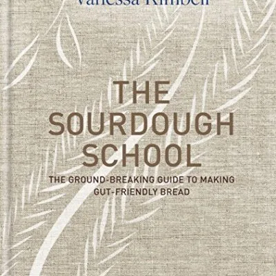 خرید و دانلود نسخه کامل کتاب زبان اصلی The Sourdough School: The ground-breaking guide to making gut-friendly bread Kindle Edition | دانلود کتاب خارجی