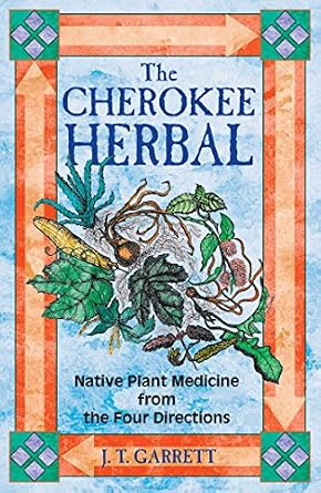 خرید و دانلود نسخه کامل کتاب زبان اصلی The Cherokee Herbal: Native Plant Medicine from the Four Directions PDF | دانلود کتاب خارجی_6aaa67b66c7ea.jpeg خرید و دانلود نسخه کامل کتاب زبان اصلی The Cherokee Herbal: Native Plant Medicine from the Four Directions PDF | دانلود کتاب خارجی
