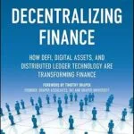خرید و دانلود نسخه کامل کتاب زبان اصلی Decentralizing Finance: How DeFi, Digital Assets, and Distributed Ledger Technology Are Transforming Finance PDF | دانلود کتاب خارجی