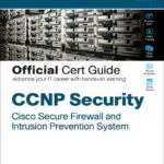 خرید و دانلود نسخه کامل کتاب زبان اصلی CCNP Security Cisco Secure Firewall and Intrusion Prevention System Official Cert Guide Kindle Edition PDF | دانلود کتاب خارجی