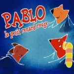 خرید و دانلود نسخه کامل کارتون Pablo le Petit Renard Rouge زبان اصلی