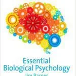 Essential Biological Psychology BY Barnes - Image pdf with ocr