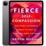 خرید و دانلود نسخه کامل کتاب انگلیسی Fierce Self-Compassion 2021 | رمان انگلیسی | کتاب PDF خارجی | رمان خارجی |‌ یادگیری زبان انگلیسی