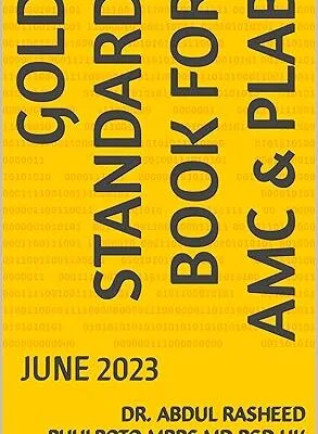 GOLD STANDARD BOOK FOR AMC & PLAB: JUNE 2023 (Complete AMC, PLAB and MRCPI 1) - Epub + Converted Pdf