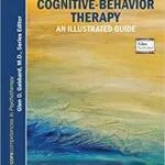 Learning Cognitive-behavior Therapy: An Illustrated Guide (2nd Edition)