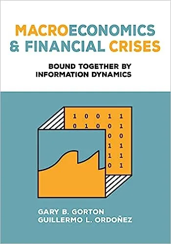 Macroeconomics and Financial Crises_64a139cd1c0e0 خرید و دانلود کتاب Macroeconomics and Financial Crises: Bound Together by Information Dynamics - تصویر 1