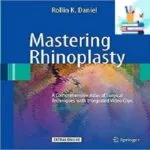 خرید و دانلود کتاب Mastering Rhinoplasty A Comprehensive Atlas of Surgical Techniques 2ed
