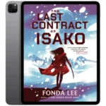 خرید و دانلود نسخه کامل کتاب انگلیسی The Last Contract of Isako 2026 | رمان انگلیسی | کتاب PDF خارجی | رمان خارجی |‌ یادگیری زبان انگلیسی