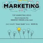 خرید و  دانلود کتاب The Smart Guide to MARKETING: How to become the Smartest Person in the room