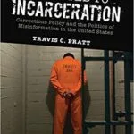 خرید و دانلود نسخه کامل کتاب Addicted to Incarceration: Corrections Policy and the Politics of Misinformation in the United States Second Edition