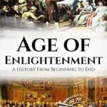خرید و دانلود نسخه کامل کتاب Age of Enlightenment: A History From Beginning to End –  +  Pdf