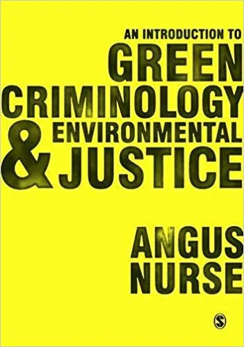 خرید و دانلود نسخه کامل کتاب An Introduction to Green Criminology and Environmental Justice_683c59dce84d0.jpeg خرید و دانلود نسخه کامل کتاب An Introduction to Green Criminology and Environmental Justice
