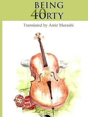 خرید و دانلود نسخه کامل کتاب Being Forty BY Tabatabaei –  +  Pdf