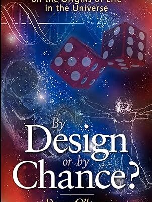 خرید و دانلود نسخه کامل کتاب By Design or by Chance?: The Growing Controversy on the Origins of Life in the Universe –  Pdf