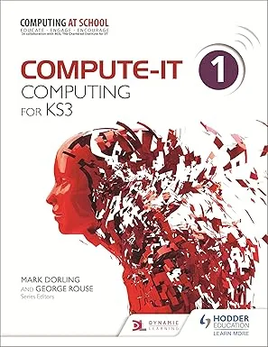 خرید و دانلود نسخه کامل کتاب Compute-IT: Student’s Book 1 – Computing for KS3 –  +  Pdf