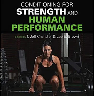 خرید و دانلود نسخه کامل کتاب Conditioning for Strength and Human Performance (3rd Edition)